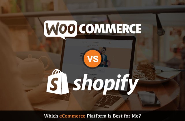 WooCommerce vs. Shopify – Which eCommerce Platform is Best for Me?