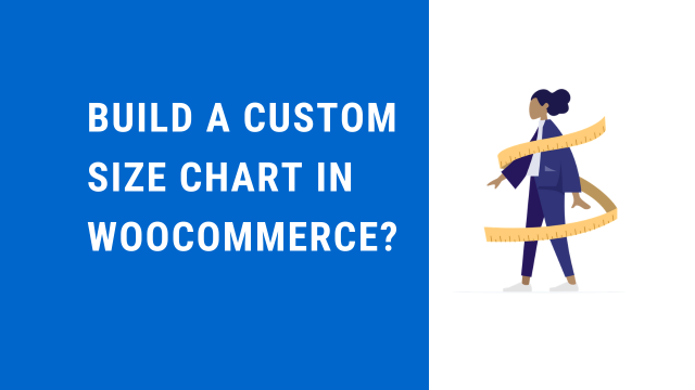 How to create a custom size chart in WooCommerce?