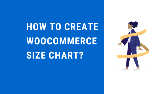How to create a WooCommerce size chart?